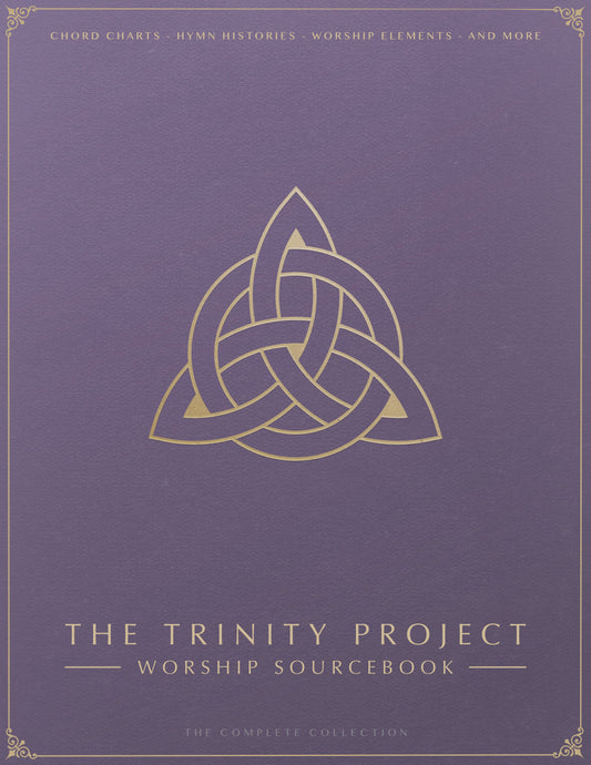 The Trinity Project Worship Sourcebook